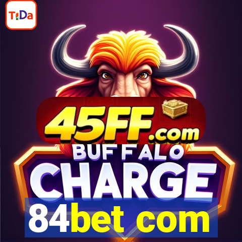 84bet com